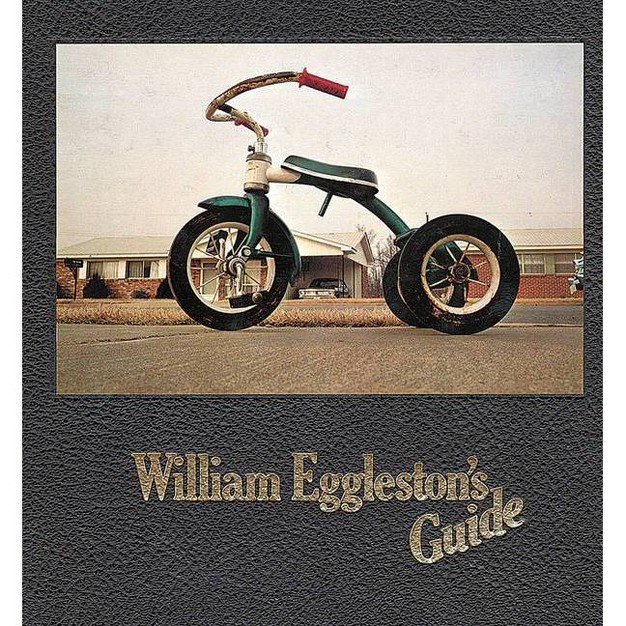 William Eggleston x27 s Guide 2nd Edition hardcover