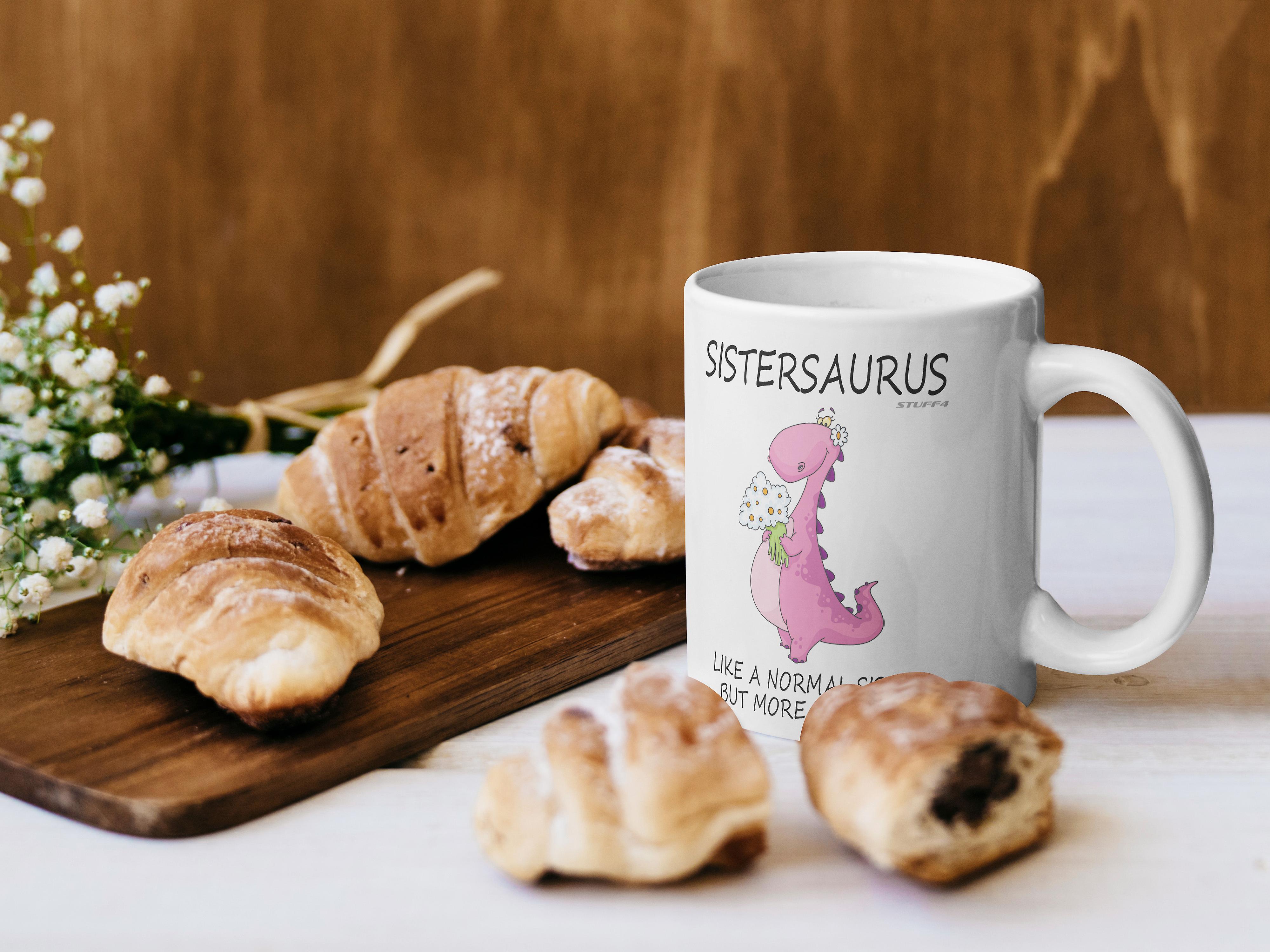 Sistersaurus Mug Best Sister Sis Birthday Gift Christmas Present Xmas Gifts 11oz Premium Coffee Cup