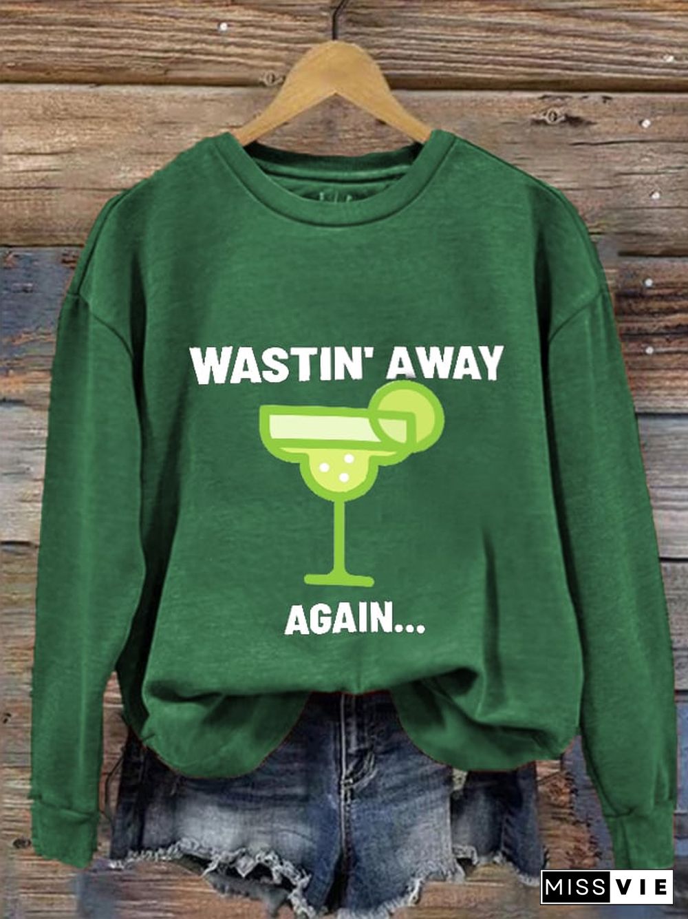 Women's Wastin' Away Again... Rip Jimmy Sweatshirt