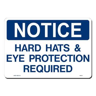 Lynch Sign 14 in. x 10 in. Notice Hard Hats On Eye Protection Sign Printed on More Durable Thicker Longer Lasting Styrene Plastic NS-25