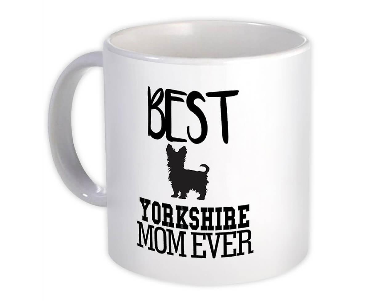 Gift Mug: Best Yorkshire MOM Ever Dog