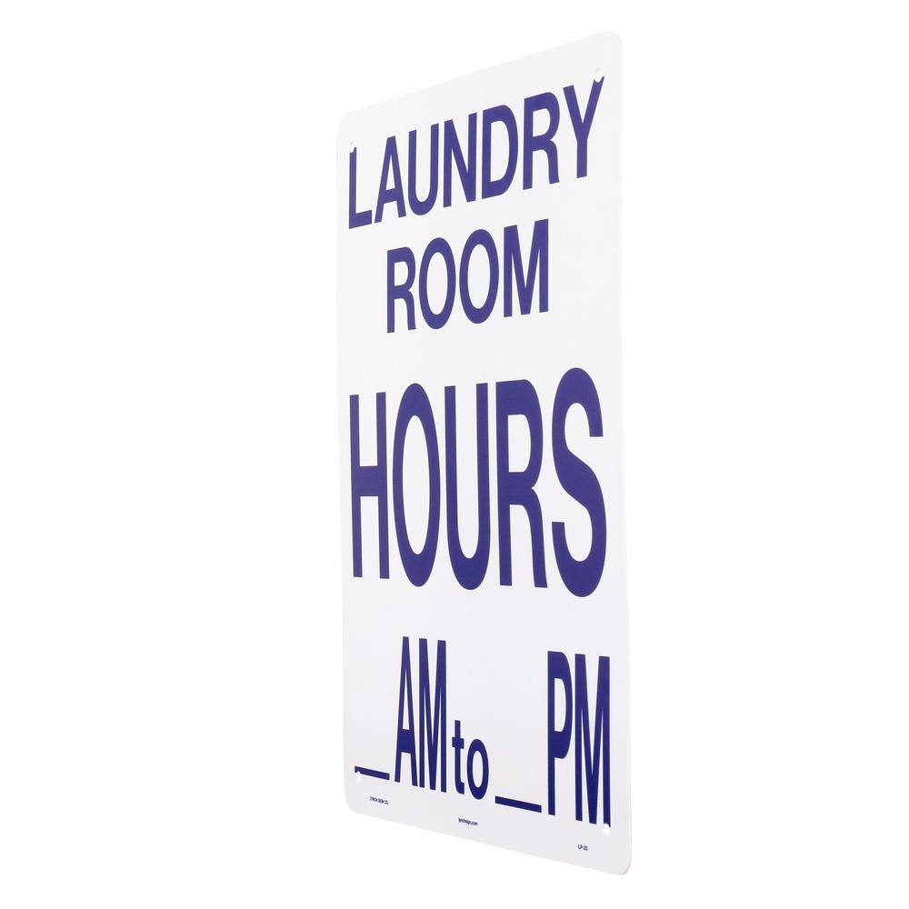 Lynch Sign 10 in. x 14 in. Laundry Room Hours AM - PM Sign Printed on More Durable Thicker Longer Lasting Styrene Plastic LP- 23