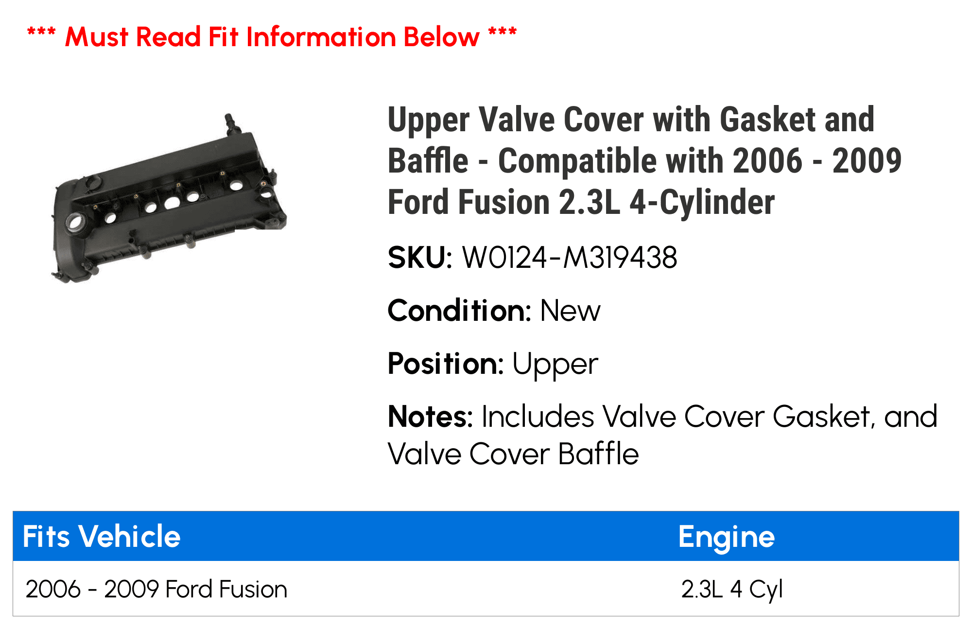 Upper Valve Cover with Gasket and Baffle - Compatible with 2006 - 2009 Ford Fusion 2.3L 4-Cylinder 2007 2008