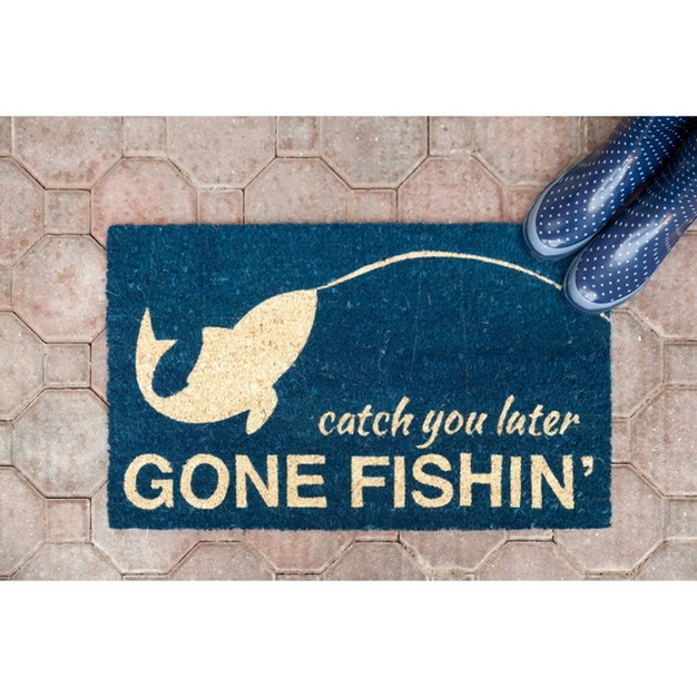 X 2 x27 4 quot Catch You Later Gone Fishin x27 Indoor outdoor Coir Doormat Blue beige Entryways