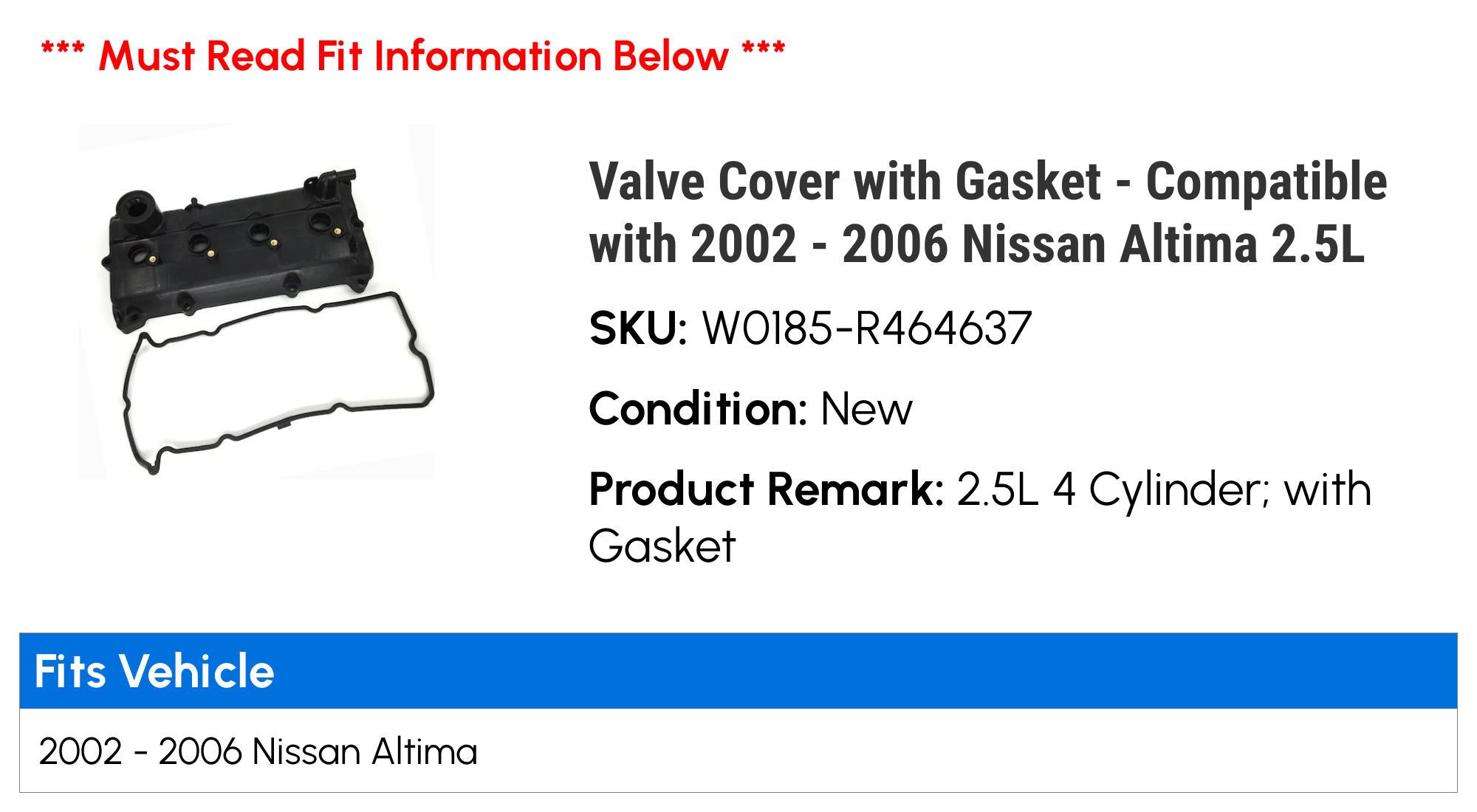 Valve Cover with Gasket - Compatible with 2002 - 2006 Nissan Altima 2.5L 2003 2004 2005