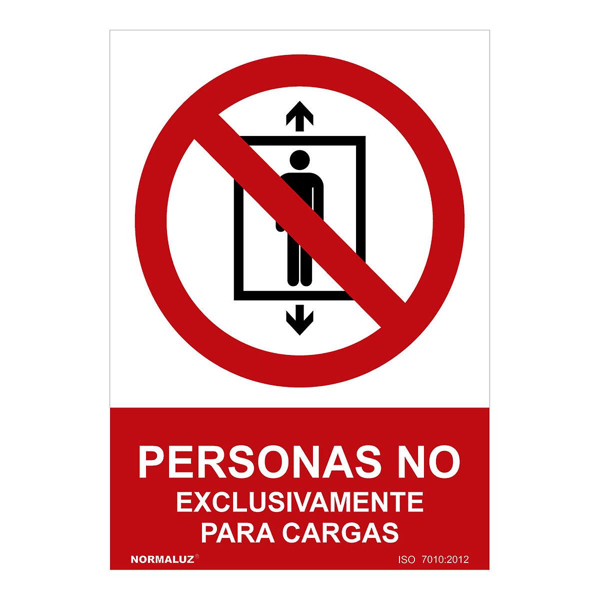 Sign Normaluz Personas no， exclusivamente para cargas PVC (30 x 40 cm)