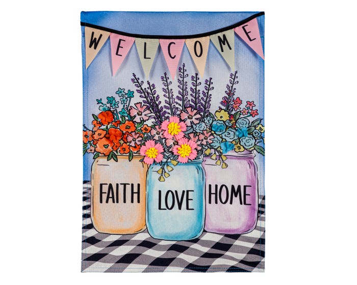 Evergreen Faith Love Home Jars Linen Garden Flag - 14L10907