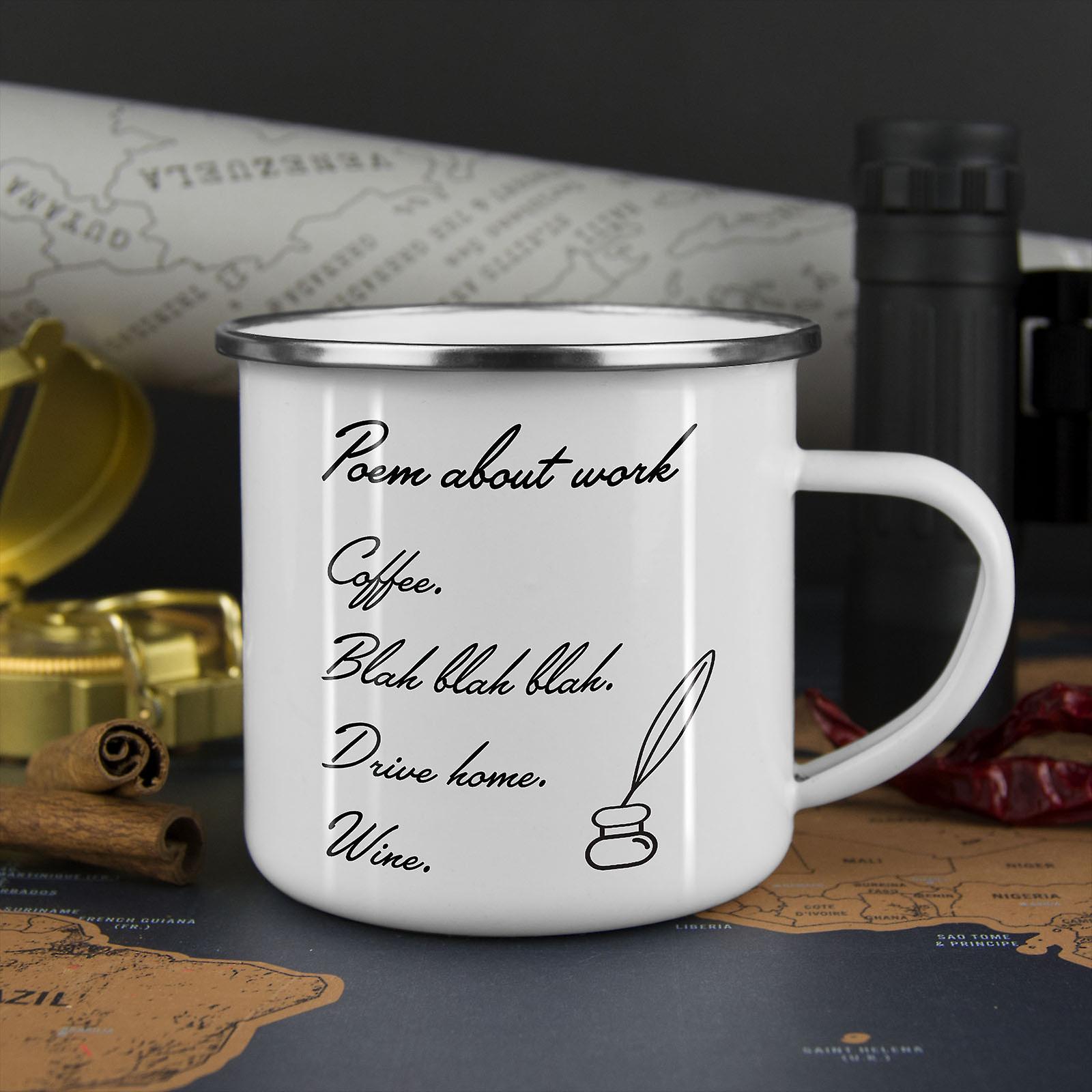 Poem Work Coffee NEW WhiteTea Coffee Enamel Mug10 oz | Wellcoda