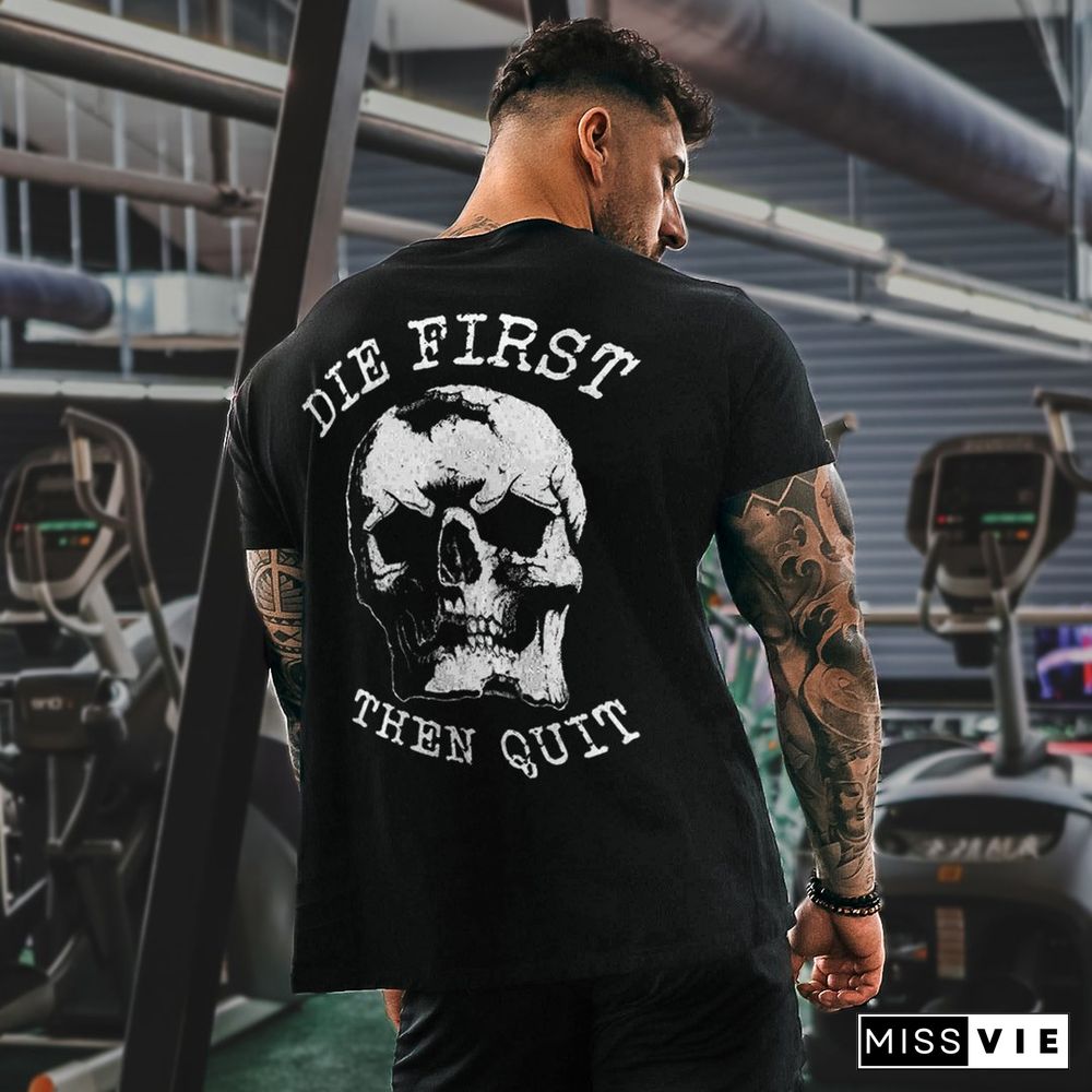 Livereid Die First Then Quit Men's T-Shirt