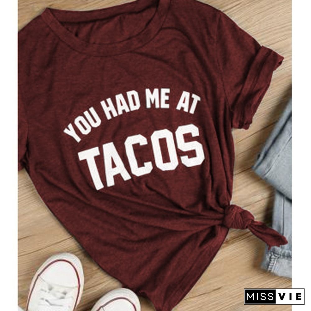 NEW Summer Women Ladies Short Sleeve Casual Loose You Had Me At Tacos Letter Printed T-shirt Top Plus Size