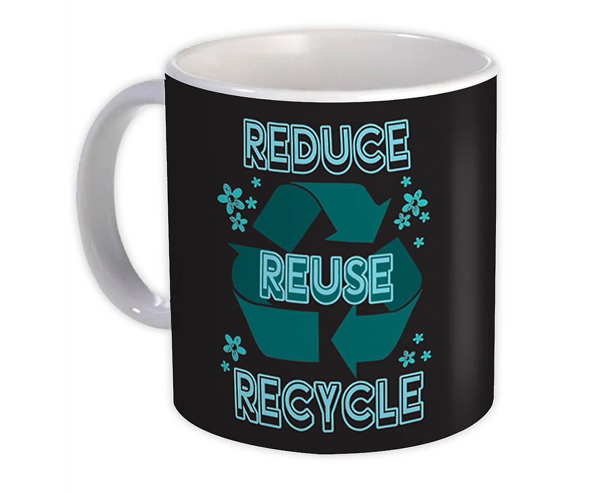 Gift Mug: Reduce Reuse Recycle Ecology