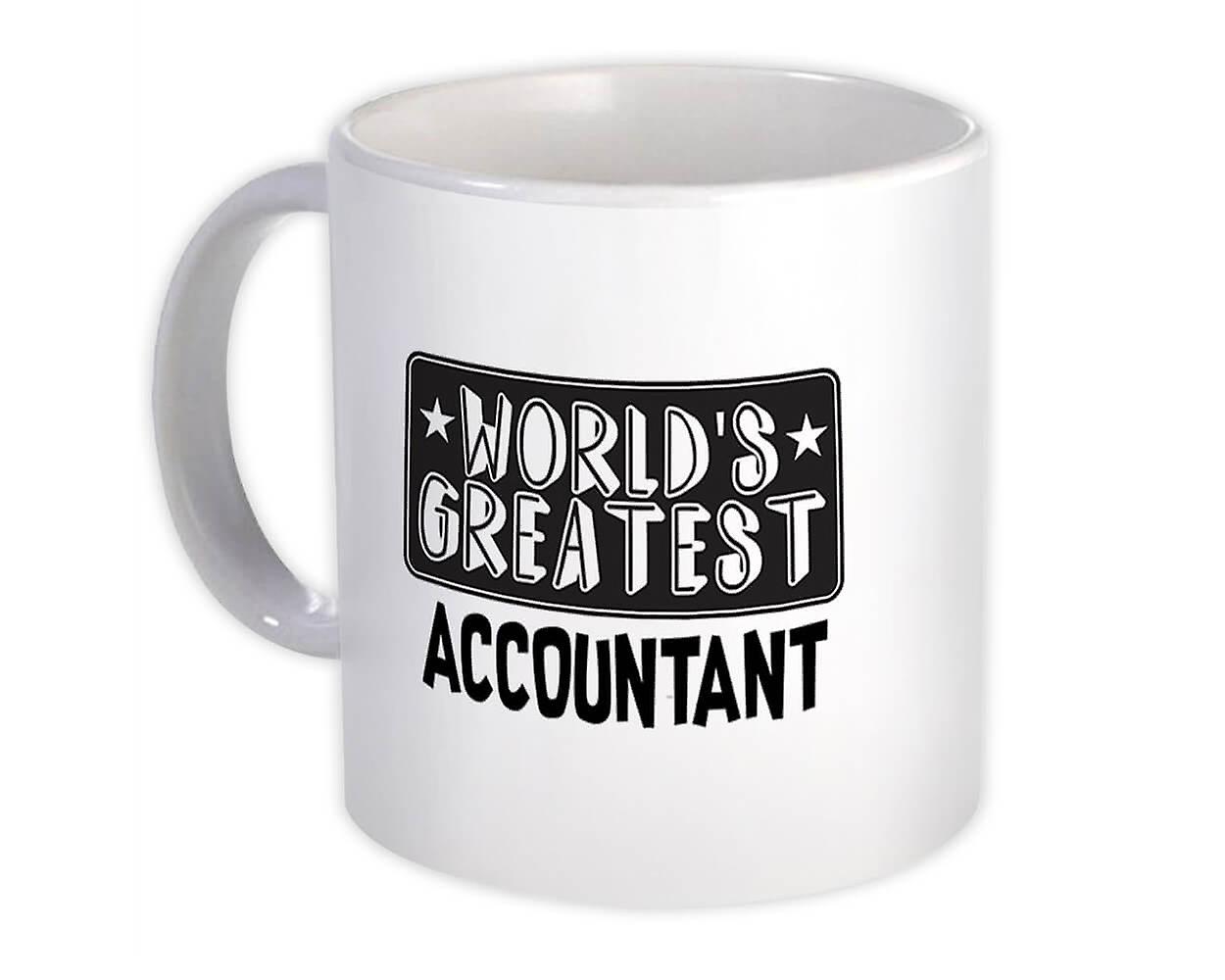 Gift Mug: World Greatest ACCOUNTANT Work