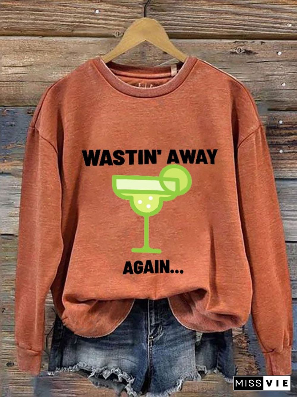 Women's Wastin' Away Again... Rip Jimmy Sweatshirt