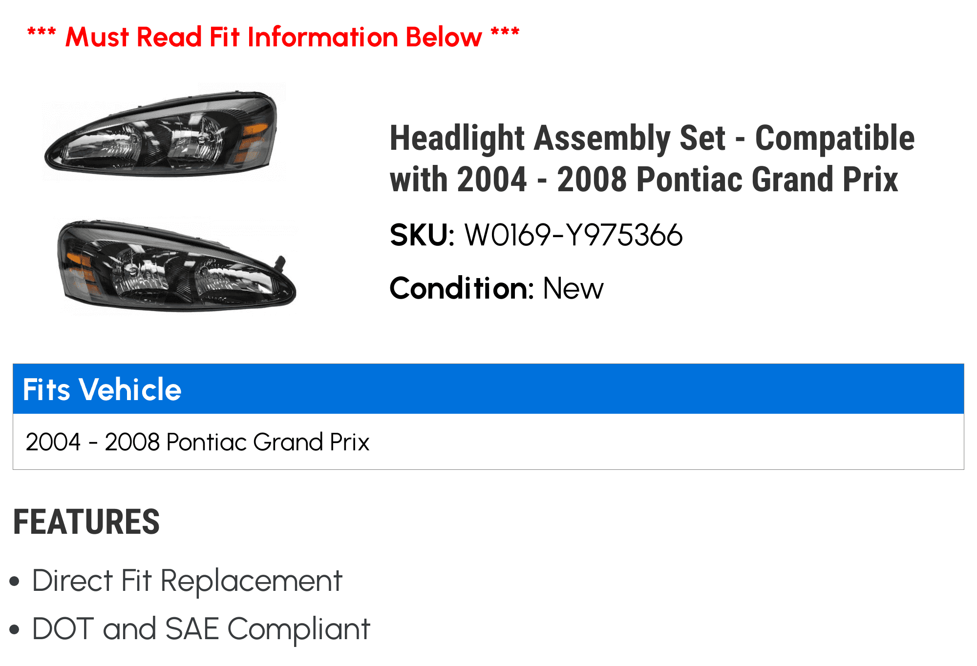 Headlight Assembly Set - Compatible with 2004 - 2008 Pontiac Grand Prix 2005 2006 2007