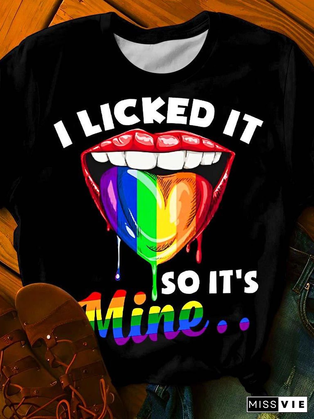 I Licked It So It'S Mine Crew Neck T Shirt