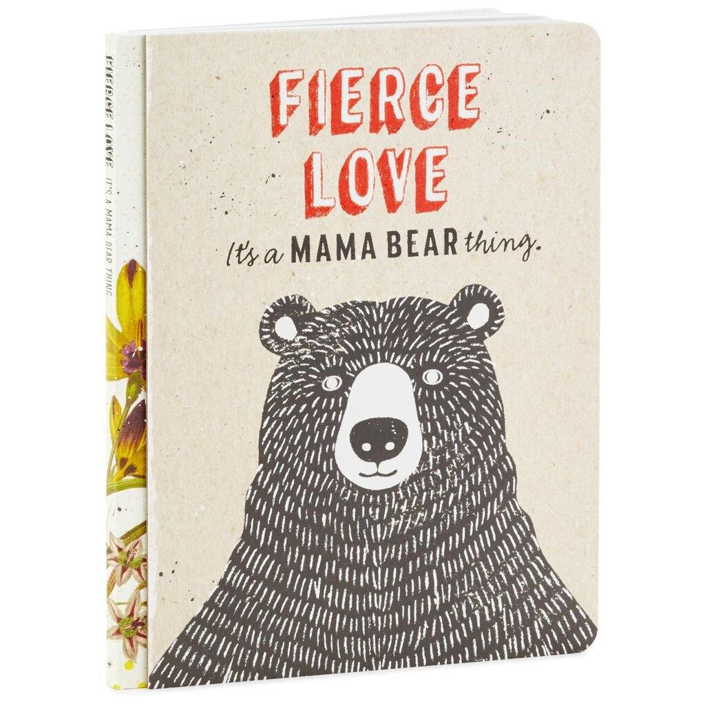 Hallmark  Fierce Love It’s a Mama Bear Thing Book