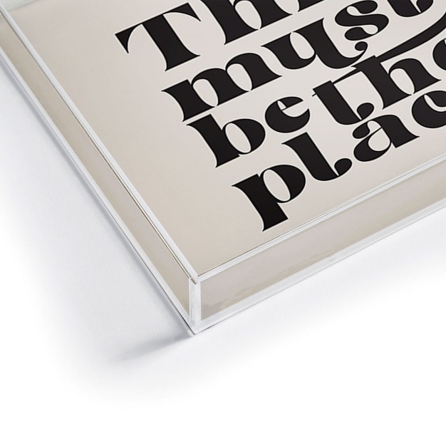 Dirtyangelface This Must Be The Place Acrylic Tray Deny Designs