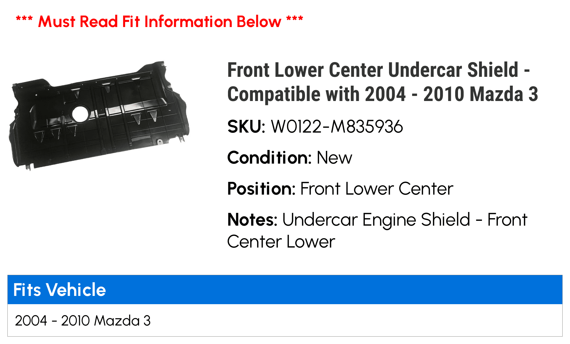 Front Lower Center Undercar Shield - Compatible with 2004 - 2010 Mazda 3 2005 2006 2007 2008 2009