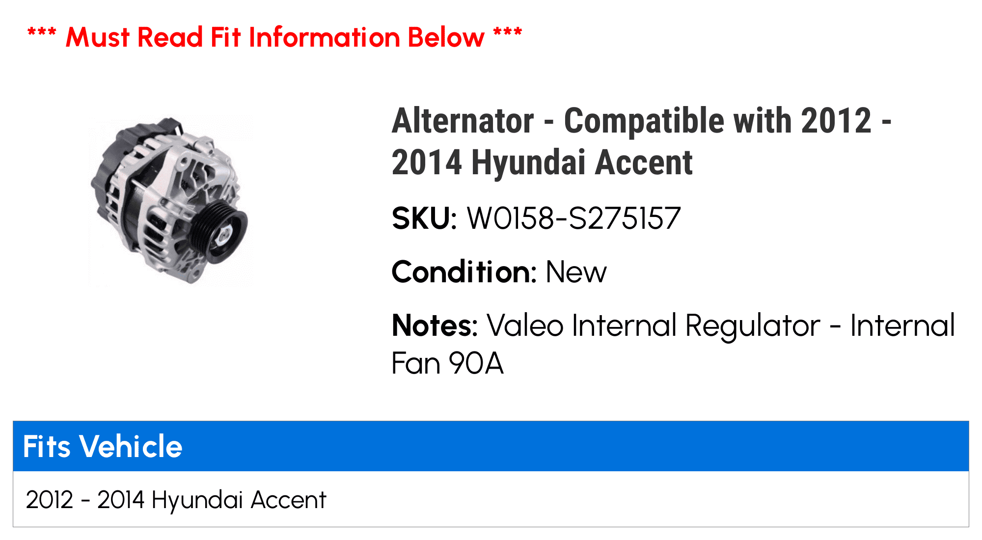 Alternator - Compatible with 2012 - 2014 Hyundai Accent 2013 2015 2016 2017