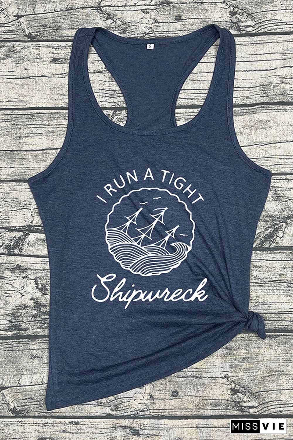 I Run A Tight Shipwreck Graphic Tank Top