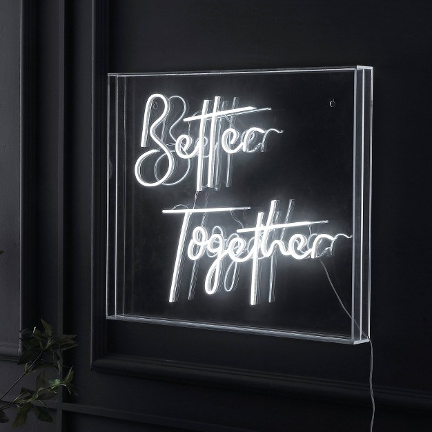 X 20 quot Better Together Contemporary Glam Acrylic Box Usb Operated Led Neon Light White Jonathan Y