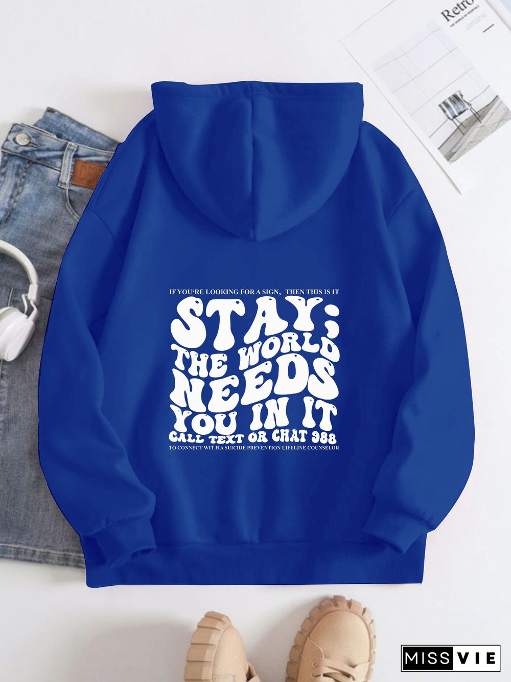 Printed on the Back Kangaroo Pocket Hoodie Long Sleeve for Women Pattern stay;the world needs you in it.Call text or chat 988