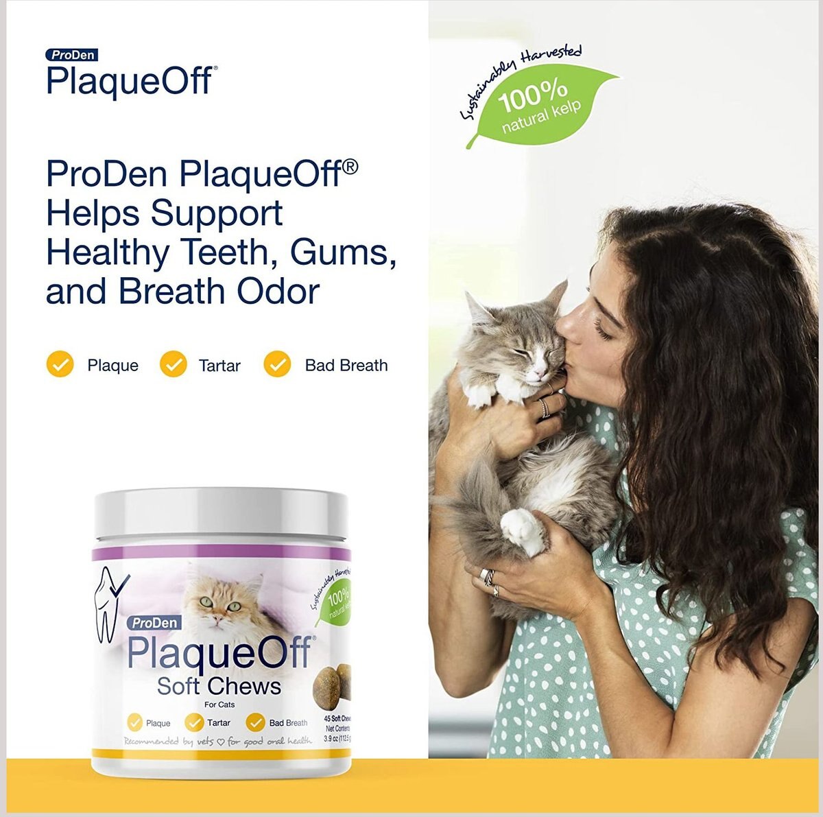 ProDen PlaqueOff Soft Chews Cat Treat， 45 count