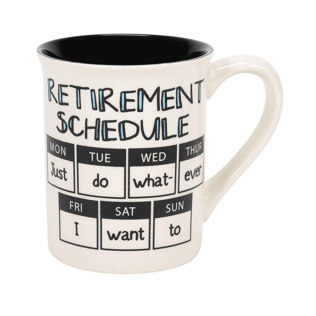 Our Name Is Mud  Retirement Calendar Mug