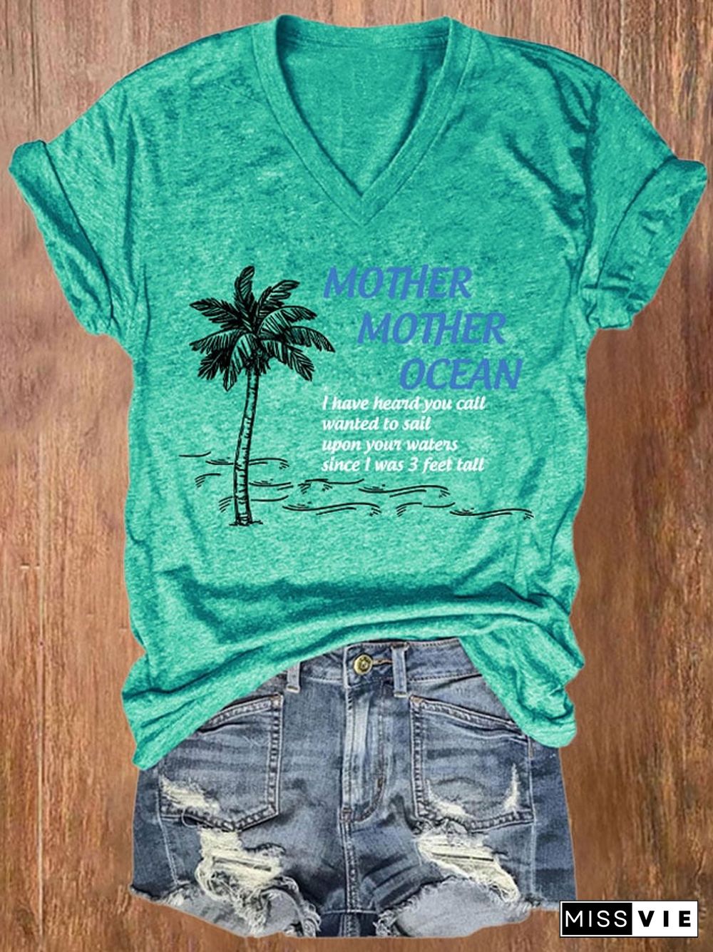 V-neck Mother, Mother Ocean, I Have Heard You Call. Wanted To Sail Upon Your Waters Since I Was Three Feet Tall Pink Print T-Shirt