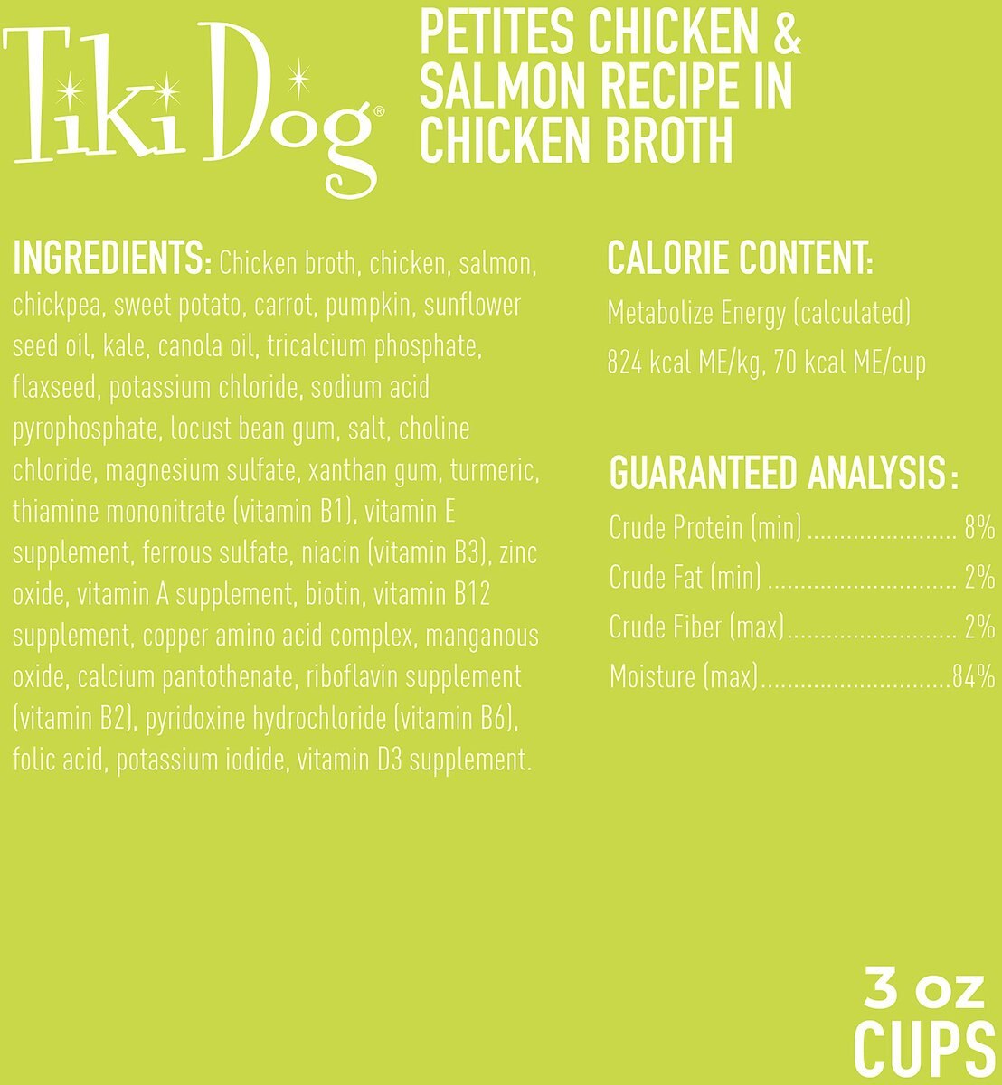 Tiki Dog Aloha Petites Chicken and Salmon Recipe in Chicken Broth Wet Dog Food， 3-oz cup， case of 4