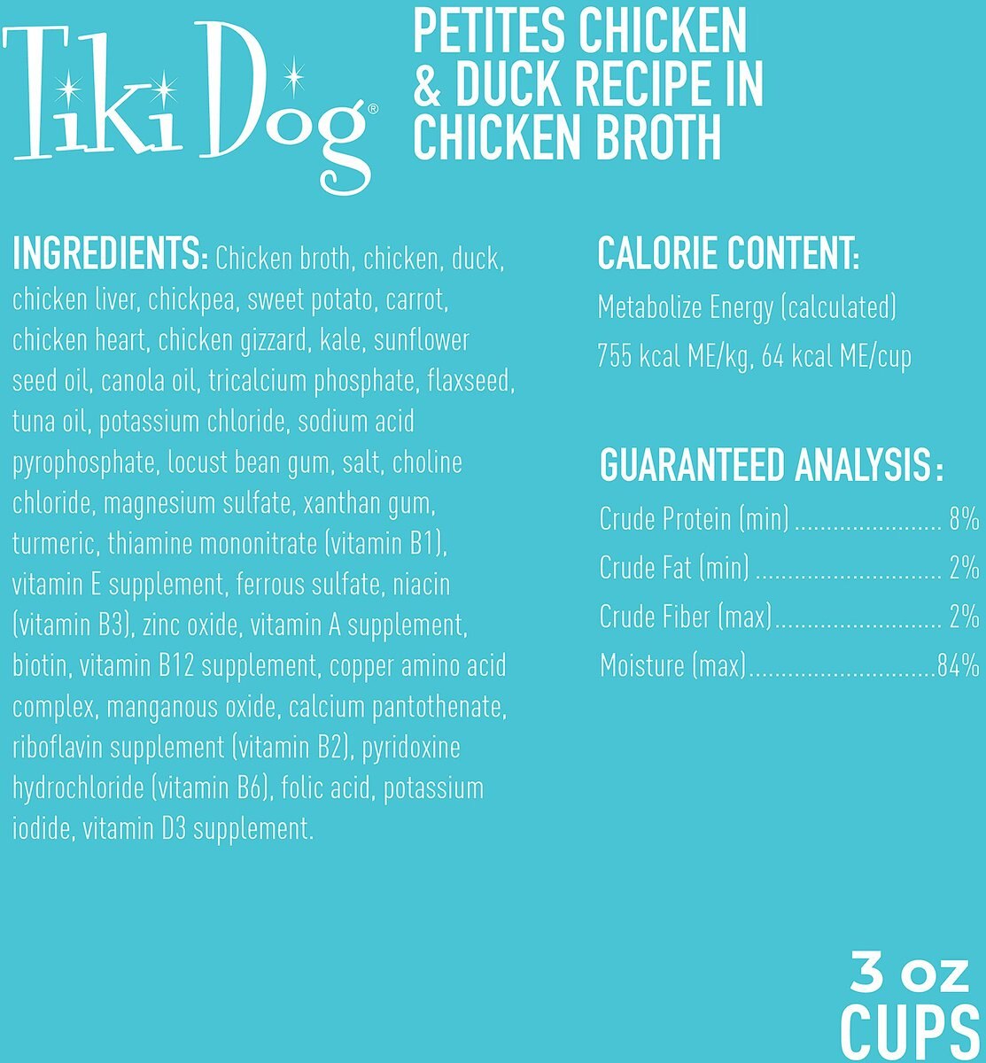 Tiki Dog Aloha Petites Chicken and Duck Recipe in Chicken Broth Wet Dog Food， 3-oz cup， case of 4