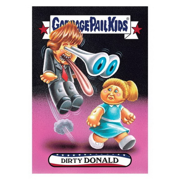 GPK: Disg Race To The White House: Dirty Donald  C...