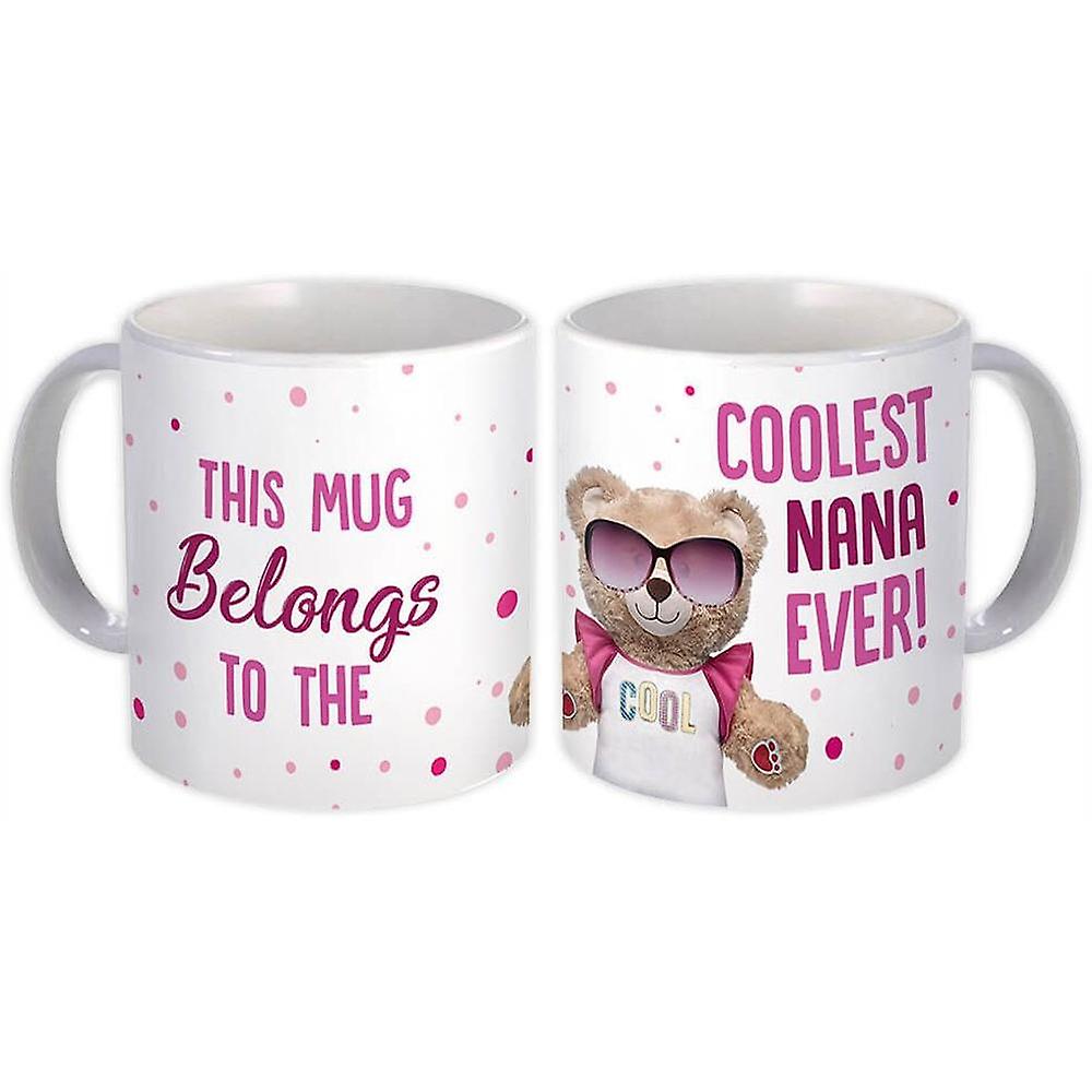 Gift Mug: Coolest NANA Ever Bear Best