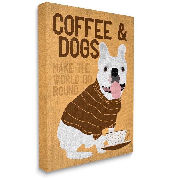 Stupell Industries Coffee And Dogs Phrase French Bulldog Caf Pet