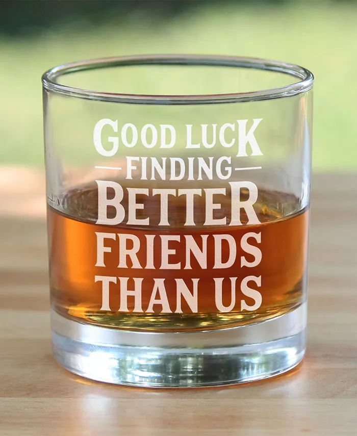 Bevvee Good Luck Finding Better Friends than us Friends Leaving Gifts Whiskey Rocks Glass 10 oz