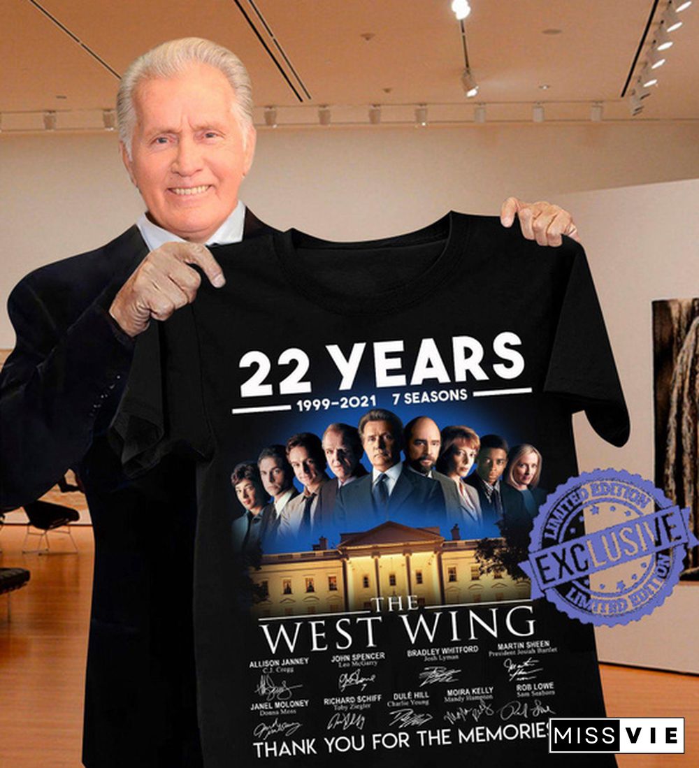 22 Years 1999 7 Seasons The West Wing Thank You for The Memories Shirt