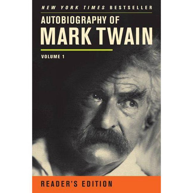 Autobiography Of Mark Twain Volume 1 mark Twain Papers