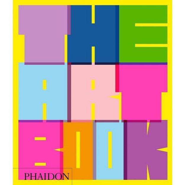 The Art Book By Phaidon Phaidon Editors hardcover