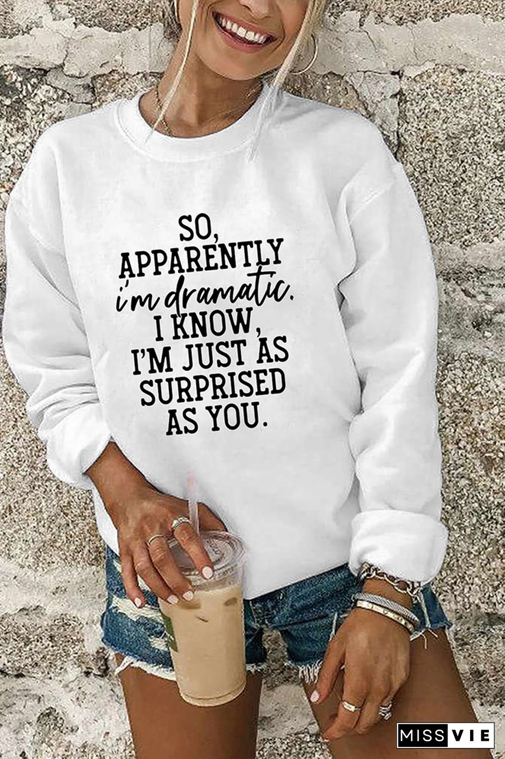 So Apparently I'm Dramatic Sweatshirt Wholesale