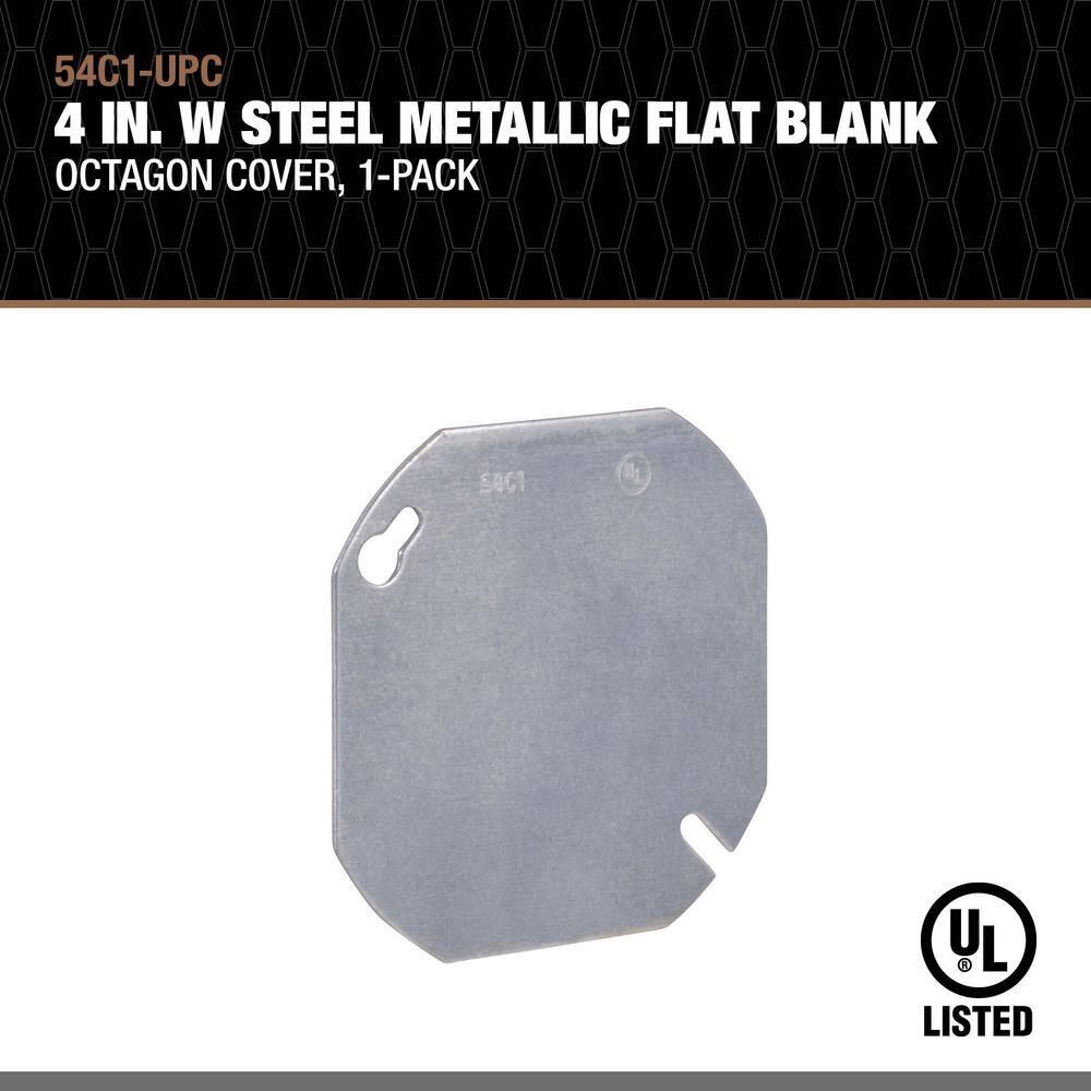 Southwire 4 in. W Steel Metallic Flat Blank Octagon Cover (1-Pack) 54C1-UPC