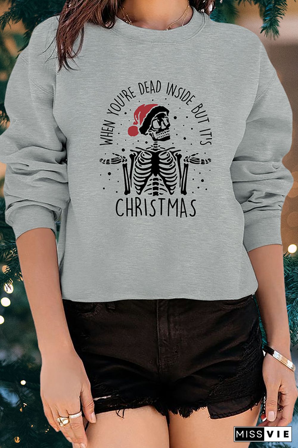 When You're Dead Inside But It's The Holiday Season Sweatshirt Wholesale