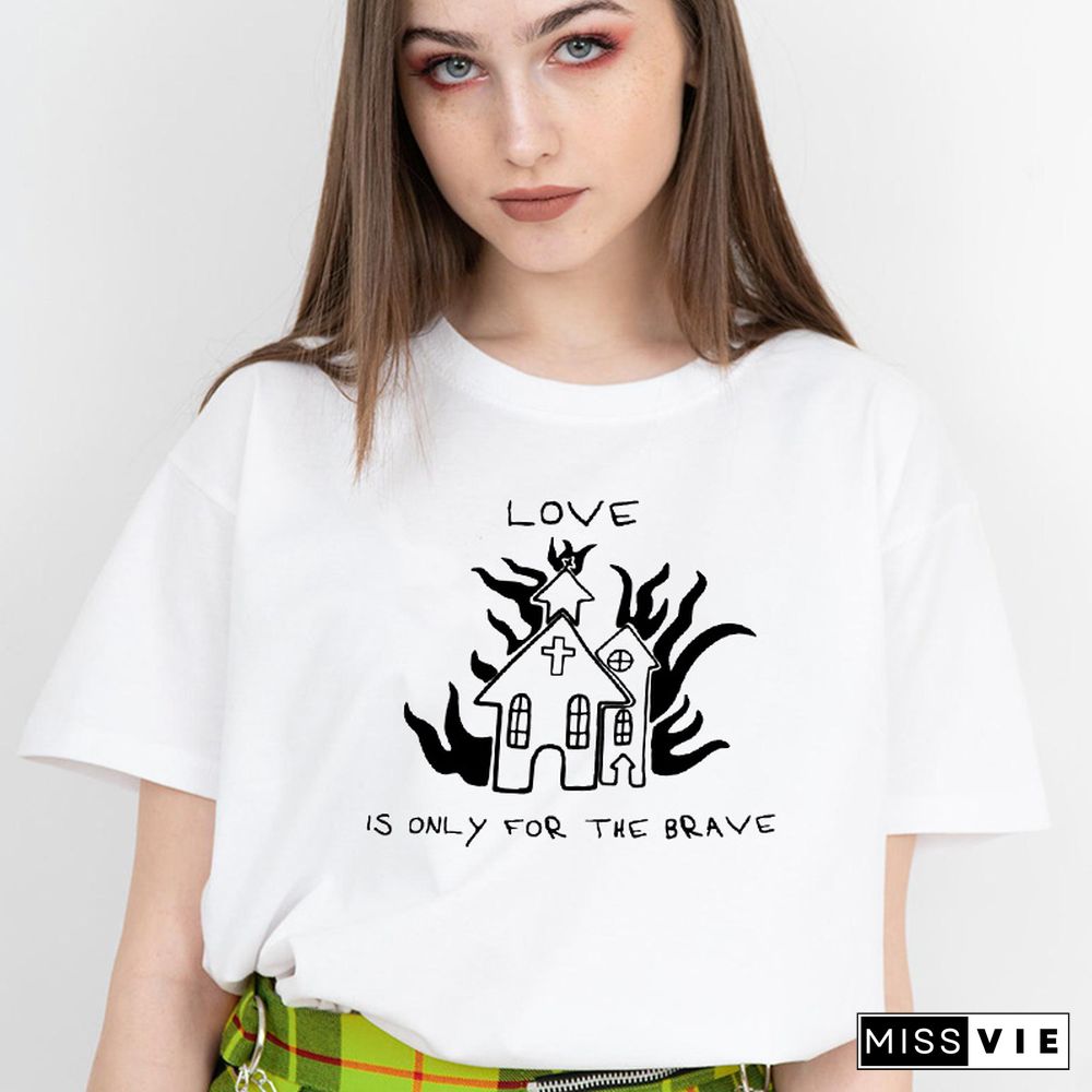 Is OnlyFor The Brave Tee Merch Graphic T Shirts TopsFor Women Fire House Tshirts Black White Oversized Tops Tumbr Tee