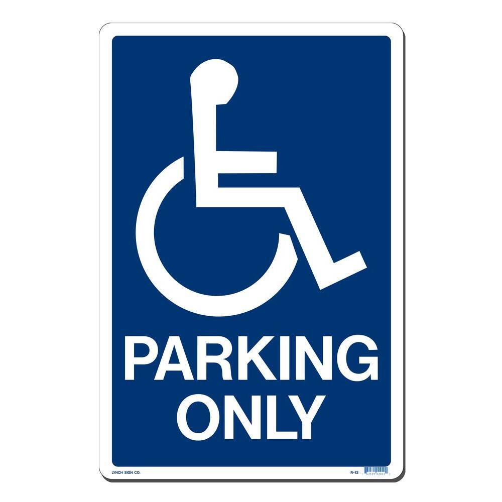 Lynch Sign 12 in. x 18 in. Accessible Parking Only Sign Printed on More Durable Thicker Longer Lasting Styrene Plastic R- 13