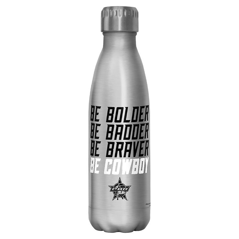 Professional Bull Riders Be Bolder Badder Braver Be Cowboy 17-oz. Stainless Steel Bottle