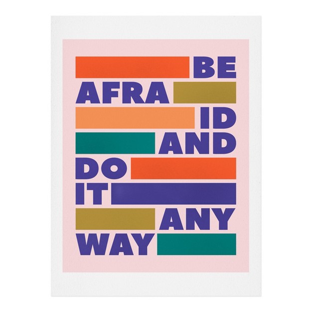 Showmemars Be Afraid And Do It Anyway Art Print Society6