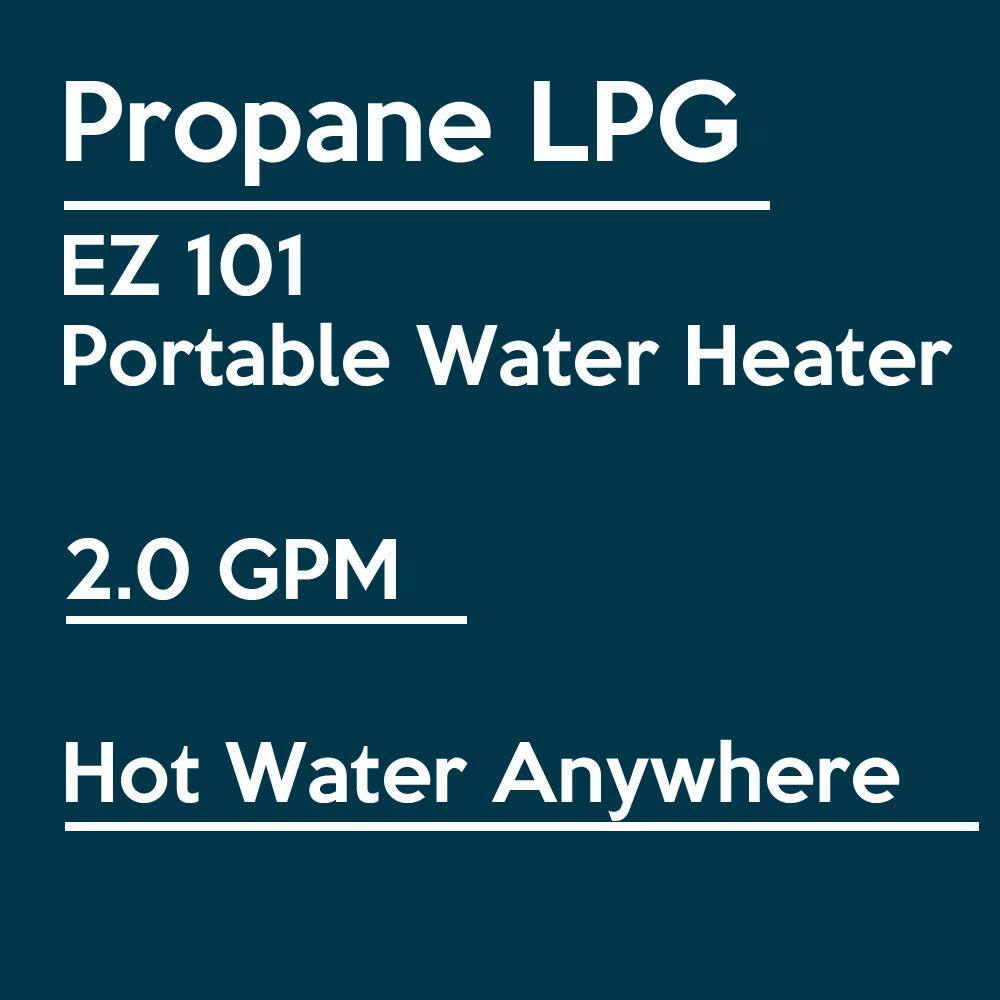 EZ Tankless 101 2.0 GPM 42500 BTU Propane Gas Portable Tankless Water Heater EZ101LPG