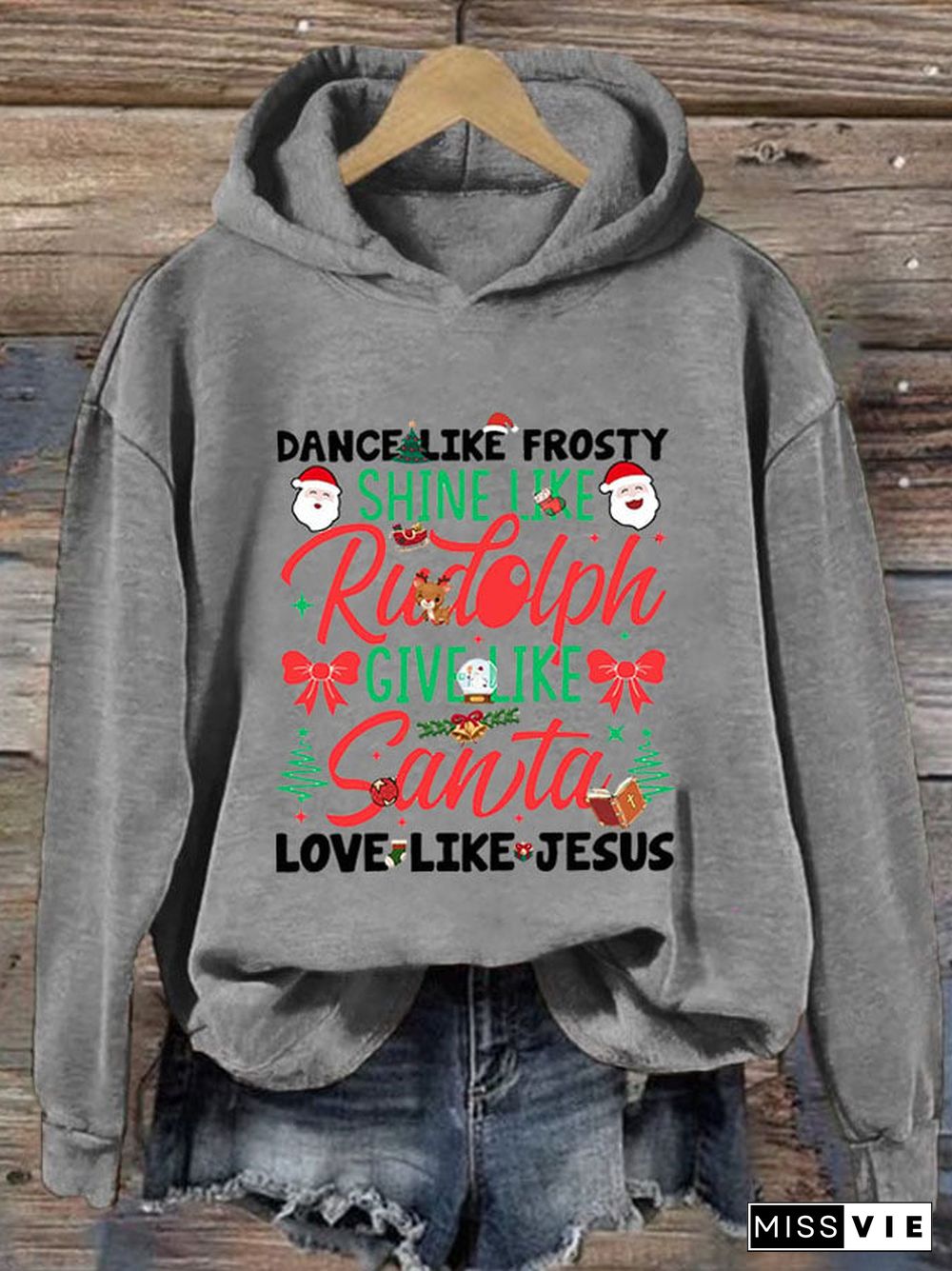 Women'S Dance Like Frosty, Shine Like Rudolph, Give Like Santa Love Like Jesus Christmas Casual Printed Long-Sleeved Hooded Sweatshirt