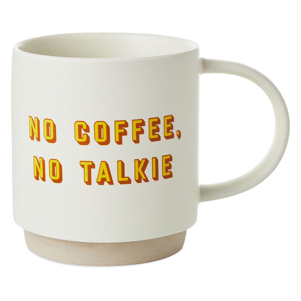 Hallmark  No Coffee, No Talkie Funny Mug, 16 oz.