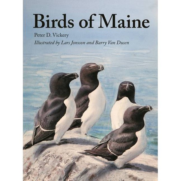 Birds Of Maine By Peter Vickery amp Charles Duncan amp Jeffrey V Wells amp William J Sheehan hardcover