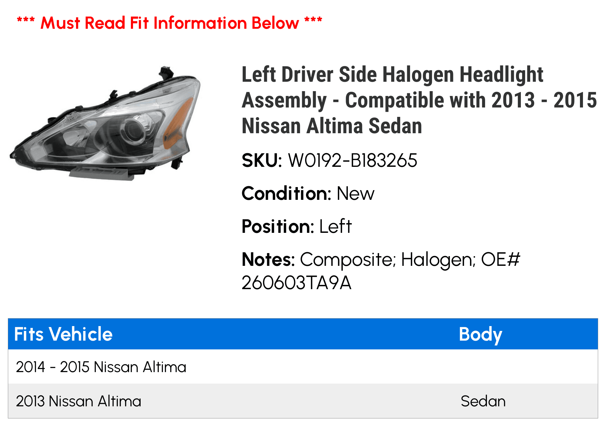 Left Driver Side Halogen Headlight Assembly - Compatible with 2013 - 2015 Nissan Altima Sedan 2014